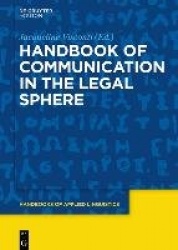 Handbook of Communication in the Legal Sphere