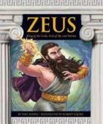 Zeus - King of the Gods, God of Sky and Storms