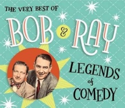 The Very Best of Bob and Ray - Legends of Comedy