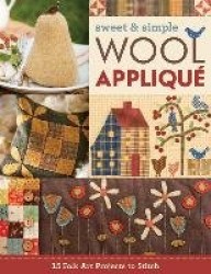 Sweet&Simple Wool Appliqué
