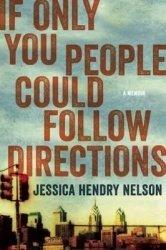 If Only You People Could Follow Directions - A Memoir