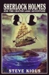 Sherlock Holmes and the Crater Lake Adventure