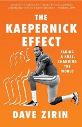 The Kaepernick Effect - Taking a Knee, Changing the World