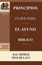 Principios Clave para el Ayuno Bíblico / Key Principles of Biblical Fasting (40 Minute Bible Studies)