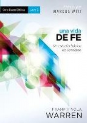Una Vida de Fe - Serie Bases Bíblicas - Libro 5 - Un Estudio Básico de Santiago