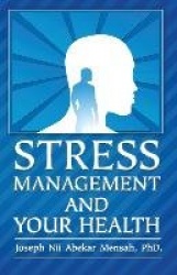 Stress Management and Your Health