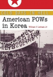 Cold Days in Hell - American POWs in Korea 
