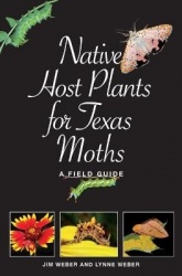 Native Host Plants for Texas Moths - A Field Guide