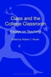Class and the College Classroom - Essays on Teaching