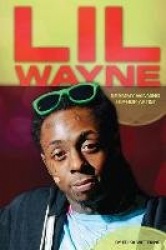 Lil Wayne - Grammy-Winning Hip-HOP Artist