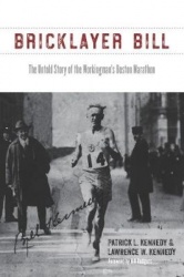 Bricklayer Bill - The Untold Story of the Workingman`s Boston Marathon