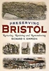 Preserving Bristol