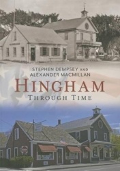 Hingham Through Time
