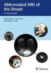 Abbreviated MRI of the Breast - A Practical Guide
