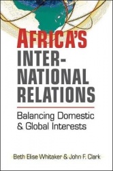 Africa's International Relations - Balancing Domestic and Global Interests