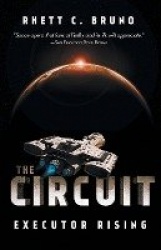 The Circuit - Executor Rising