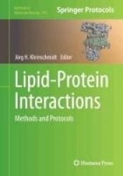 Lipid-Protein Interactions : Methods and Protocols