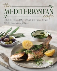Kasandrinos Kitchen - Unlock the Power of Olive Oil with 120 Family Recipes