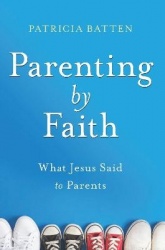 Parenting by Faith