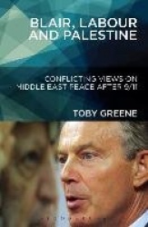 Blair, Labour, and Palestine - Conflicting Views on Middle East Peace After 9/11