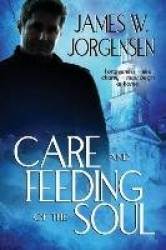 Care and Feeding of the Soul