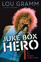 Juke Box Hero - My Five Decades in Rock 'N' Roll