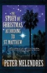 The Story of Christmas, According to St. Matthew
