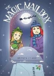 The Magic Mailbox: A Journey to the North Pole