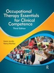 Occupational Therapy Essentials for Clinical Competence