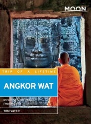 Moon Angkor Wat (Second Edition) - Including Siem Reap & Phnom Penh