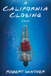 A California Closing - A Novel