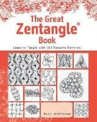The Great Zentangle Book - Learn to Tangle with 101 Favorite Patterns