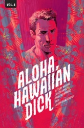 Hawaiian Dick Volume 4: Aloha, Hawaiian Dick