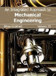 Integrated Approach to Mechanical Engineering: Volume III