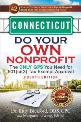 Connecticut Do Your Own Nonprofit - The Only GPS You Need for 501c3 Tax Exempt Approval