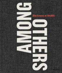 Among Others - Blackness at MoMA