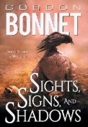 Sights, Signs, and Shadows - Short Stories & Novellas