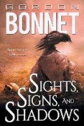 Sights, Signs, and Shadows - Short Stories & Novellas