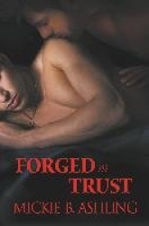 Forged in Trust