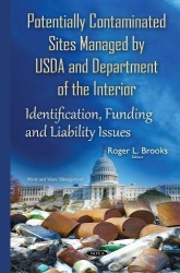 Potentially Contaminated Sites Managed by USDA & Department of the Interior - Identification, Funding & Liability Issues