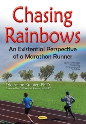 Chasing Rainbows - An Existential Perspective of a Marathon Runner