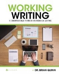 Working Writing - A Conversational Textbook on Technical Writing