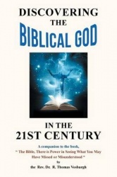 Discovering the Biblical God in the 21st Century