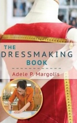 The Dressmaking Book - A Simplified Guide for Beginners