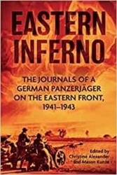 Eastern Inferno - The Journals of a German Panzerjager on the Eastern Front 1941-43