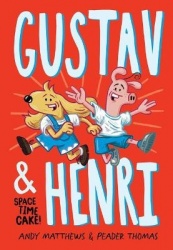 Gustav&Henri: Space Time Cake