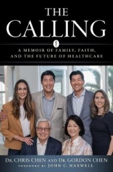 The Calling - A Memoir of Family, Faith, and the Future of Healthcare