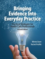 Bringing Evidence Into Everyday Practice - Practical Strategies for Healthcare Professionals