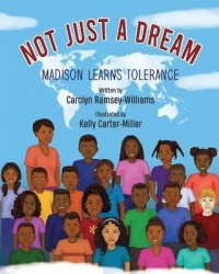 Not Just A Dream - Madison Learns Tolerance