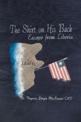 The Shirt on His Back - Escape from Liberia